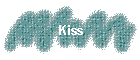 Kiss