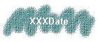 XXXDate