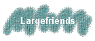 Largefriends