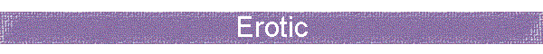 Erotic