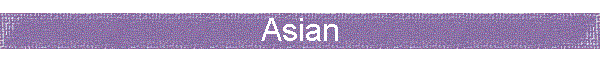 Asian